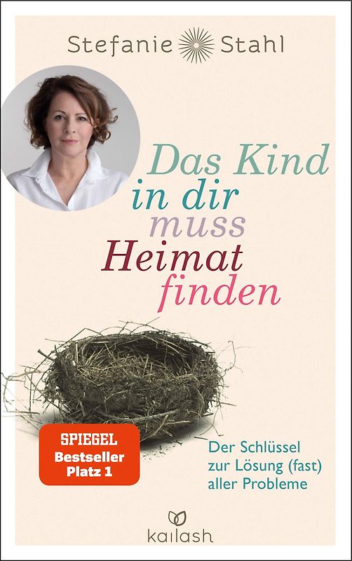 Das Kind in dir muss Heimat finden Buch von Stefanie Stahl